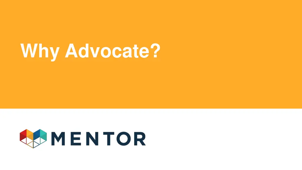 why advocate