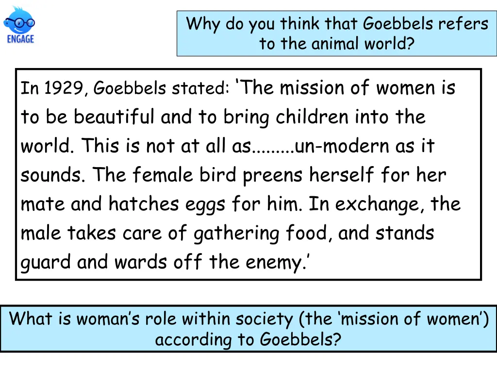 why do you think that goebbels refers