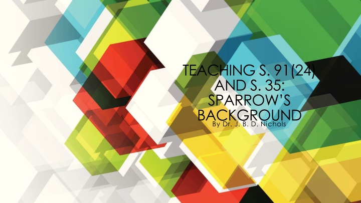 teaching s 91 24 and s 35 sparrow s background