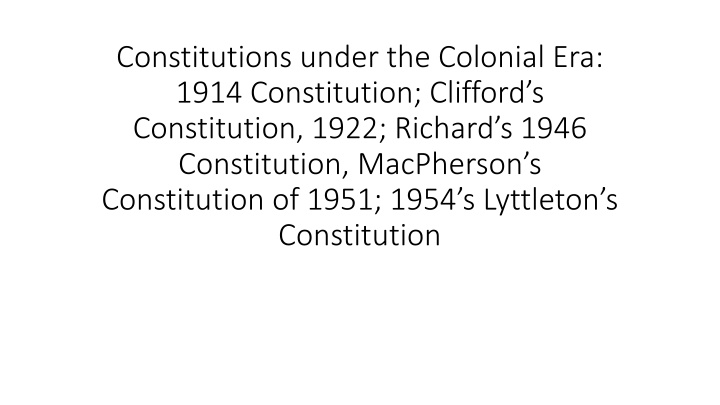 constitutions under the colonial era 1914