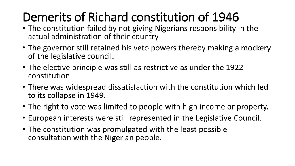 demerits of richard constitution of 1946 demerits