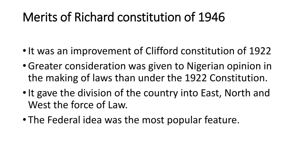 merits of richard constitution of 1946 merits