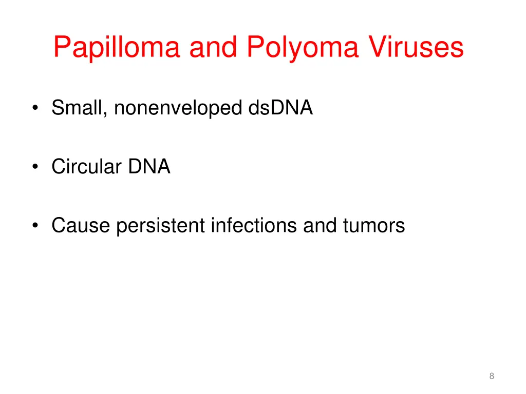 papilloma and polyoma viruses