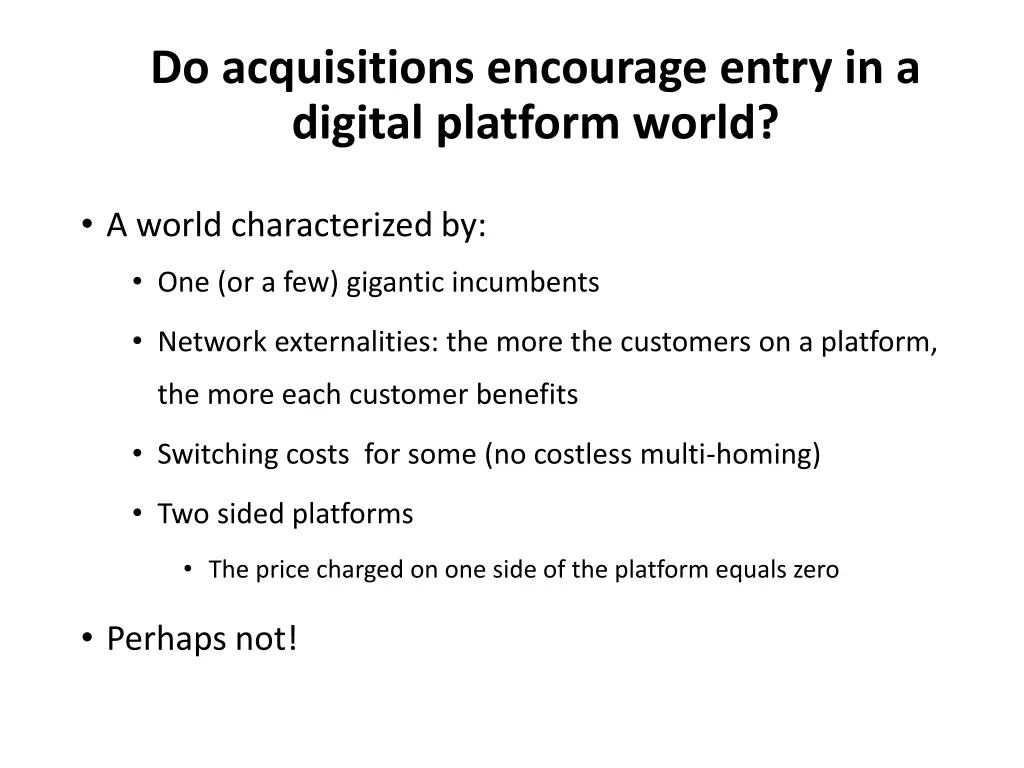 do acquisitions encourage entry in a digital