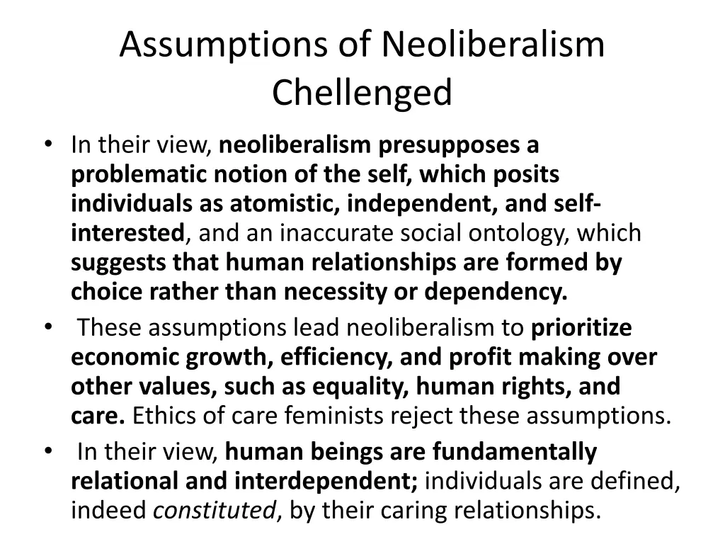 assumptions of neoliberalism chellenged in their