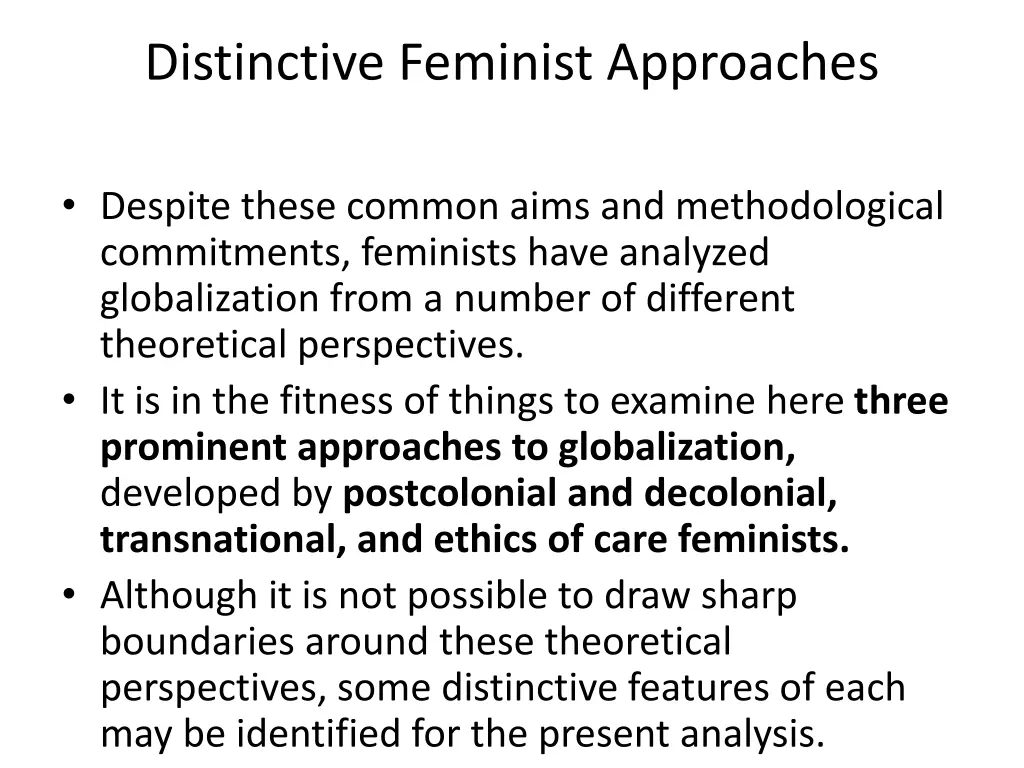 distinctive feminist approaches