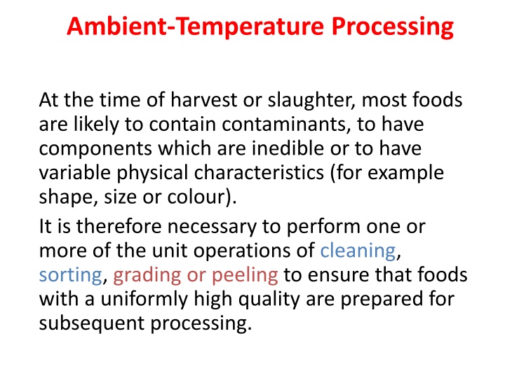 ambient temperature processing