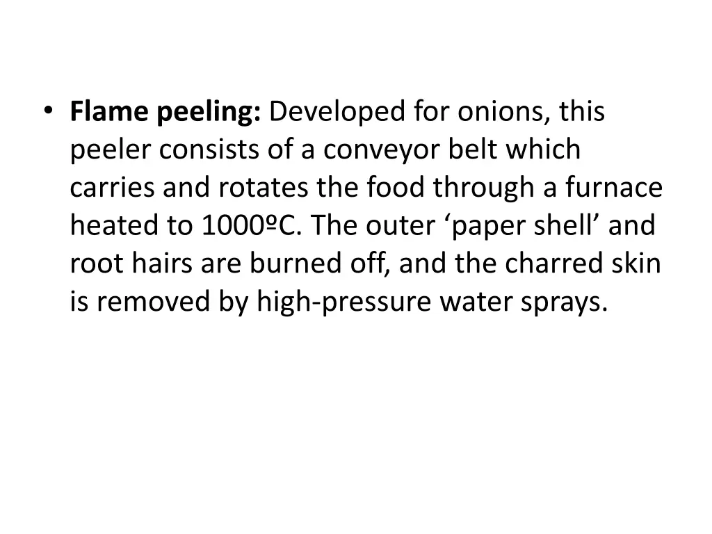 flame peeling developed for onions this peeler