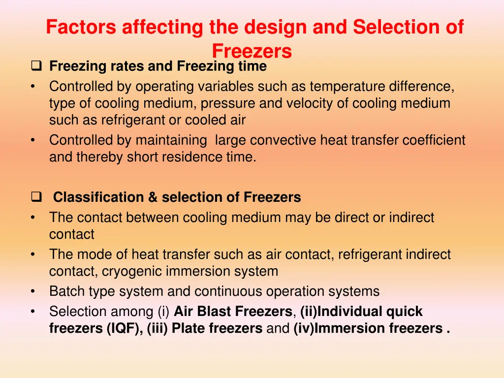 factors affecting the design and selection