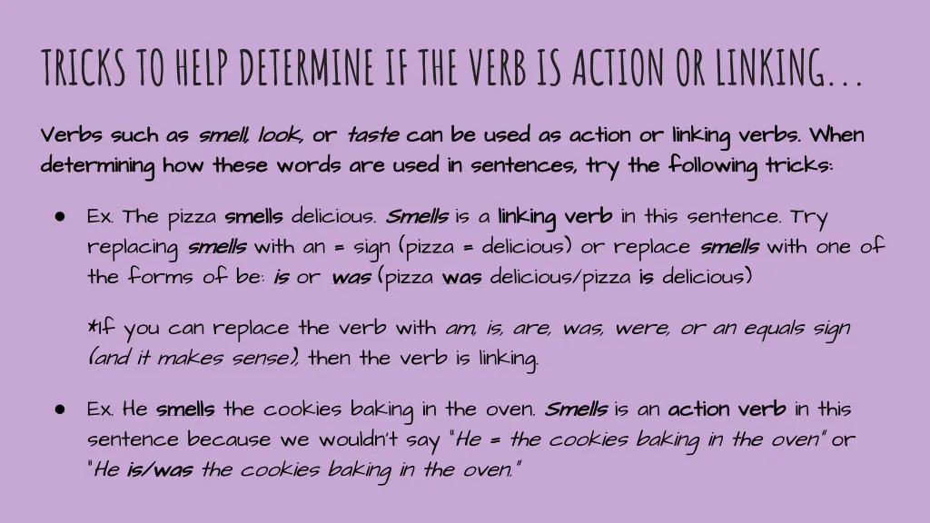 tricks to help determine if the verb is action