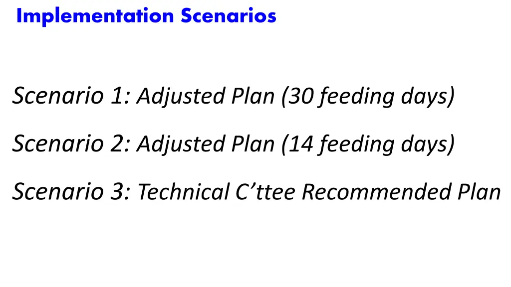 implementation scenarios