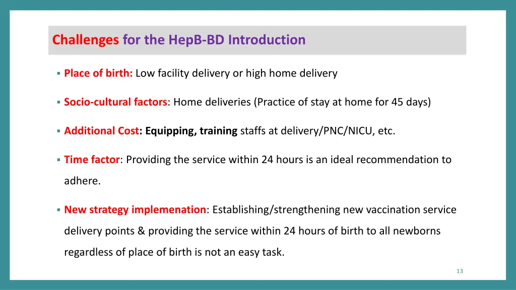 challenges for the hepb bd introduction