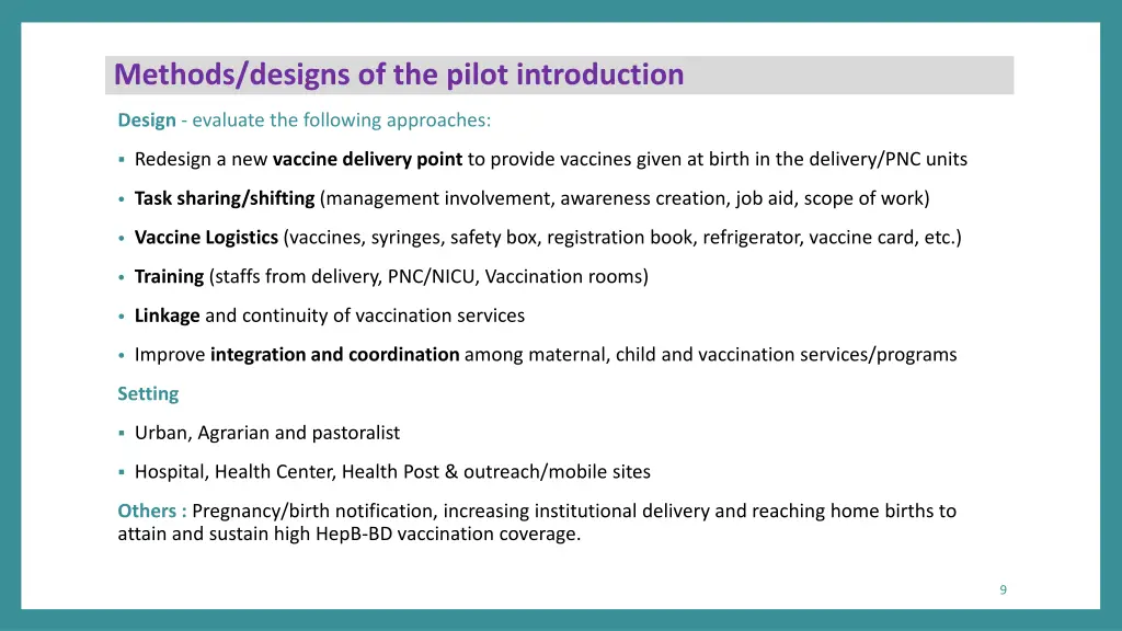 methods designs of the pilot introduction