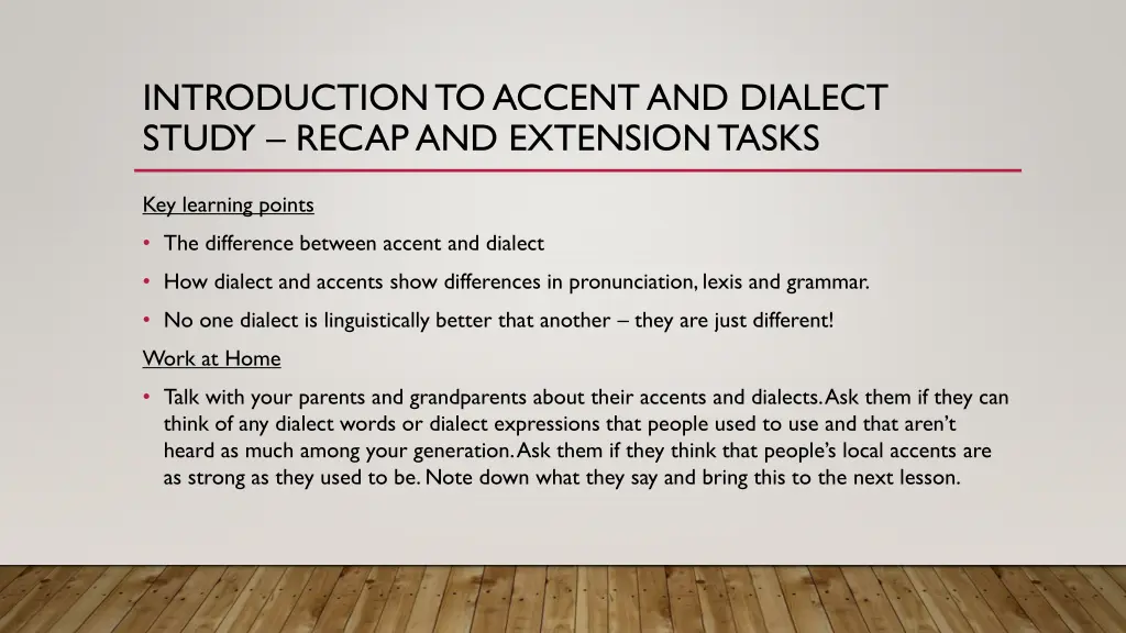 introduction to accent and dialect study recap