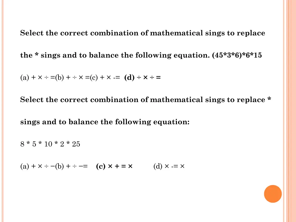 select the correct combination of mathematical