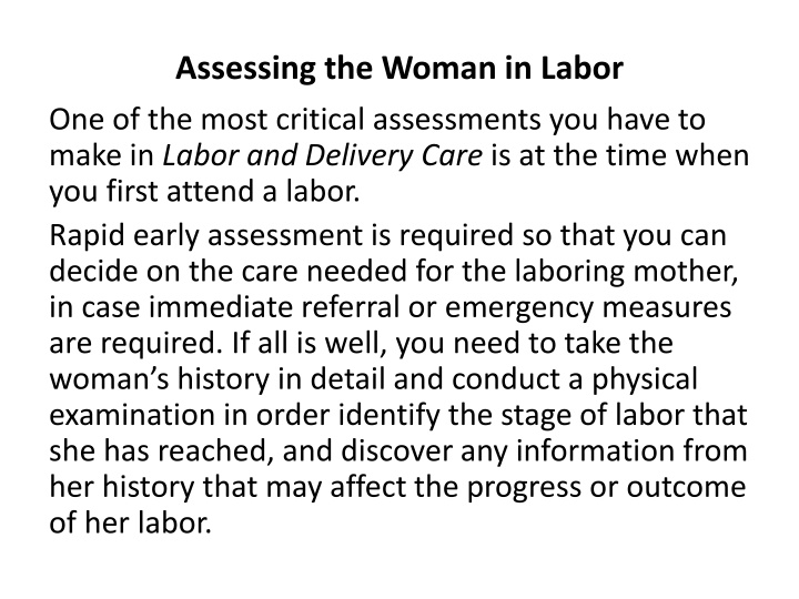 assessing the woman in labor