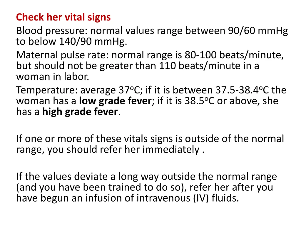 check her vital signs blood pressure normal