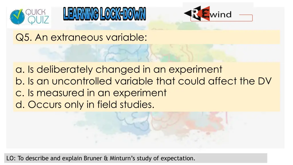 q5 an extraneous variable