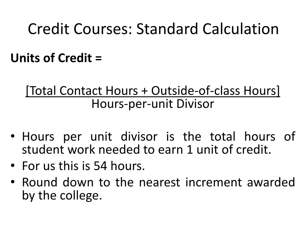 credit courses standard calculation