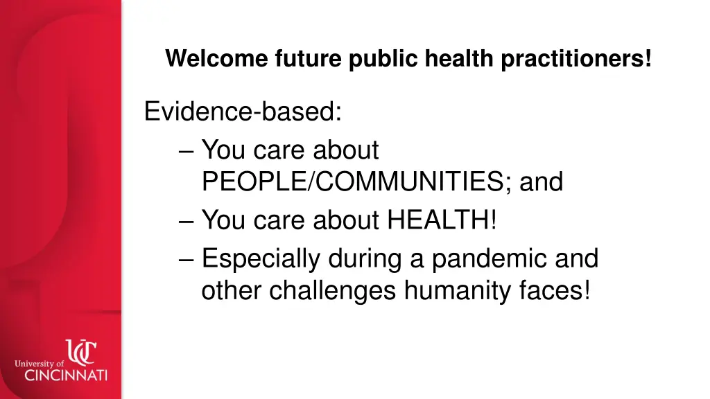 welcome future public health practitioners