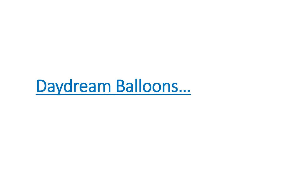 daydream balloons daydream balloons