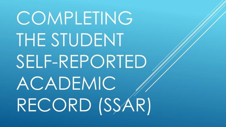 completing the student self reported academic