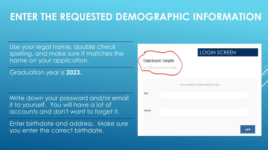 enter the requested demographic information