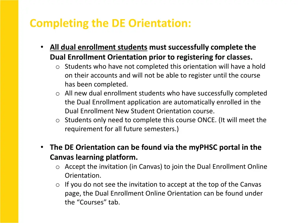 completing the de orientation