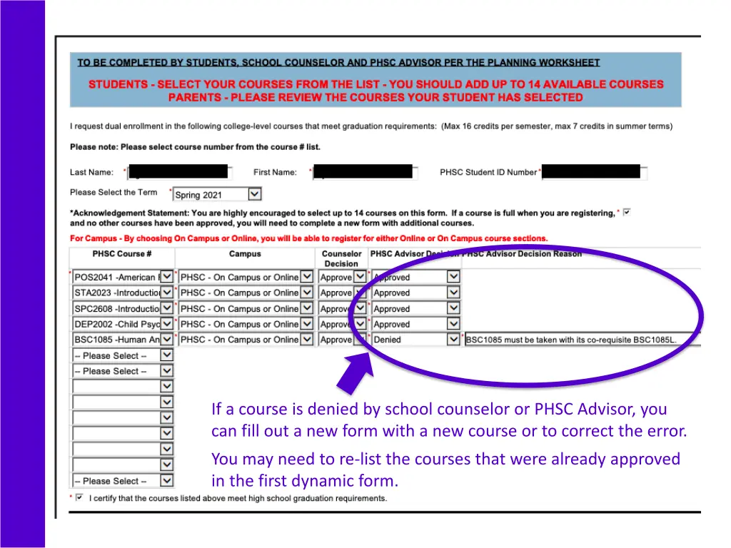 if a course is denied by school counselor or phsc