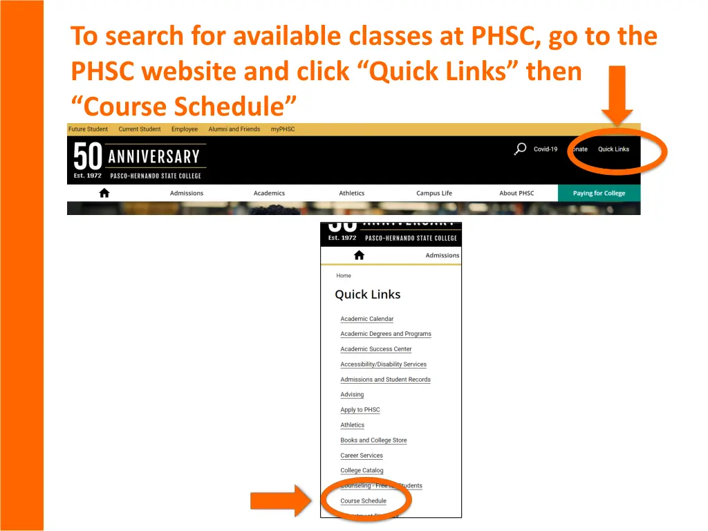 to search for available classes at phsc