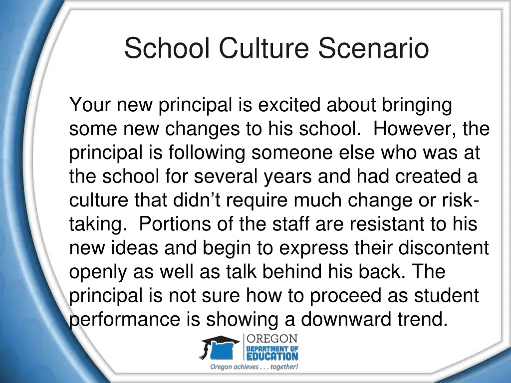 school culture scenario