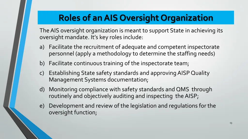 roles of an ais oversight organization