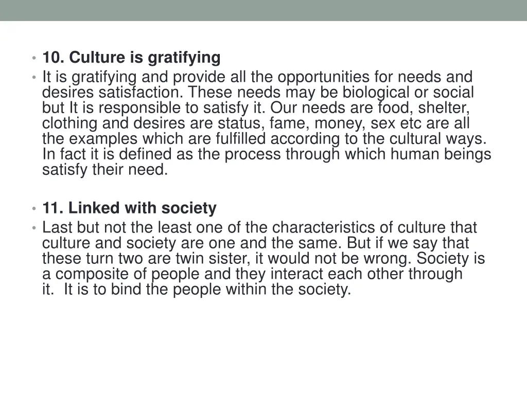 10 culture is gratifying it is gratifying