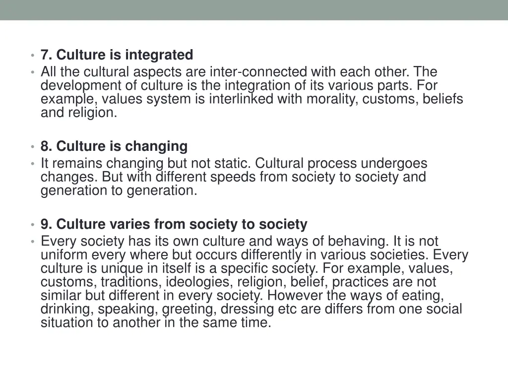 7 culture is integrated all the cultural aspects