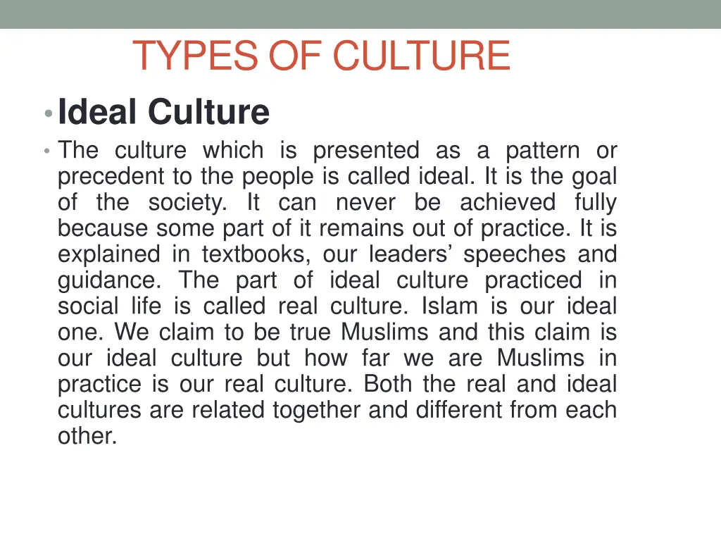 types of culture ideal culture the culture which