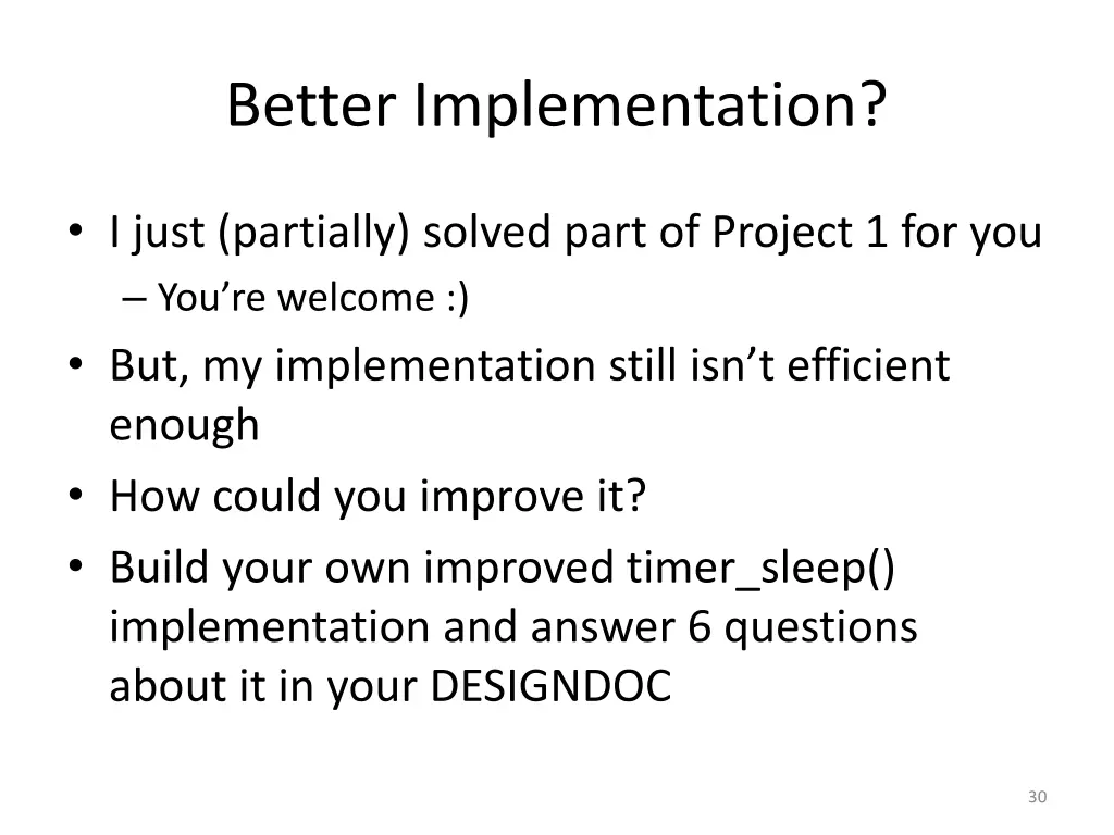 better implementation