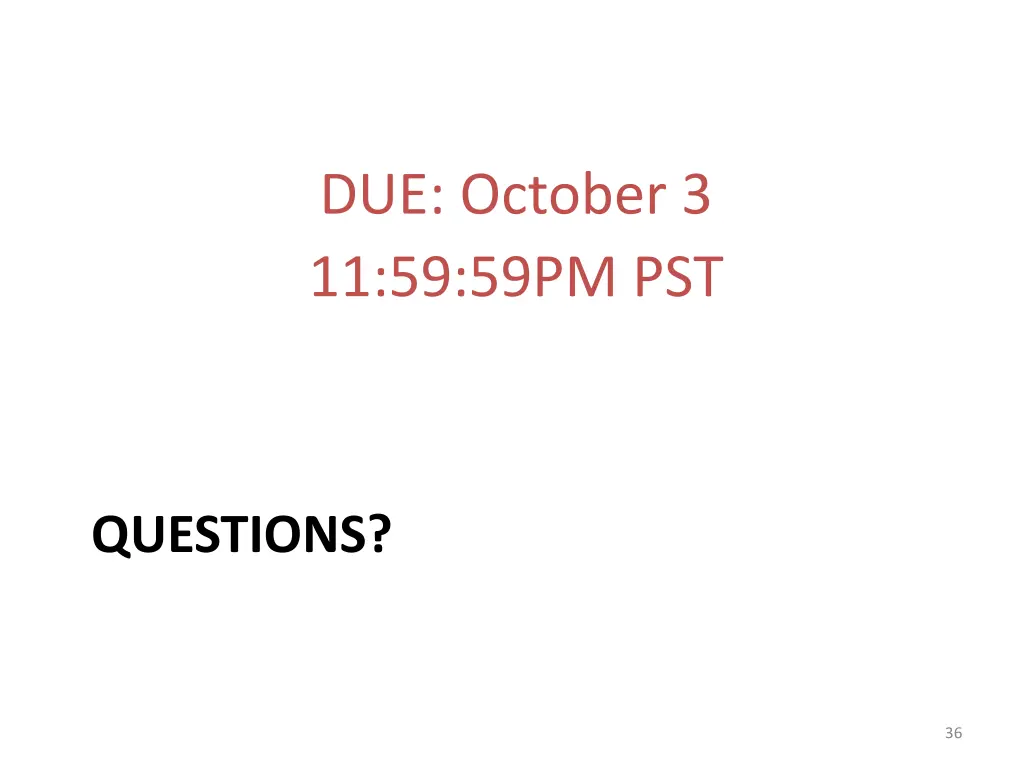 due october 3 11 59 59pm pst