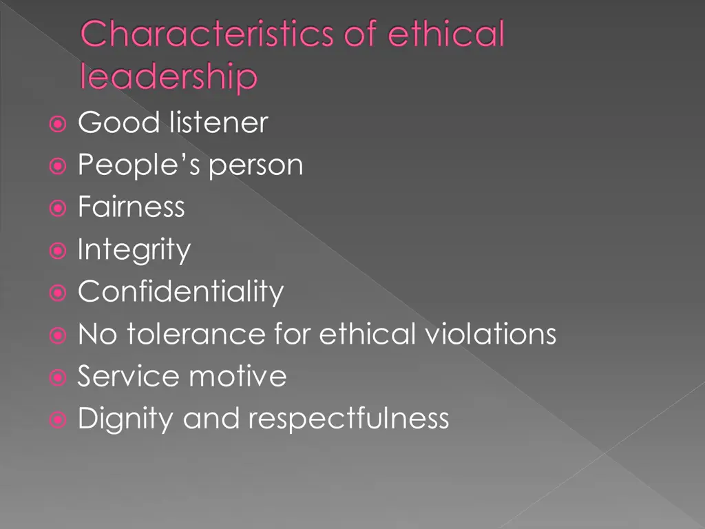 characteristics of ethical leadership good