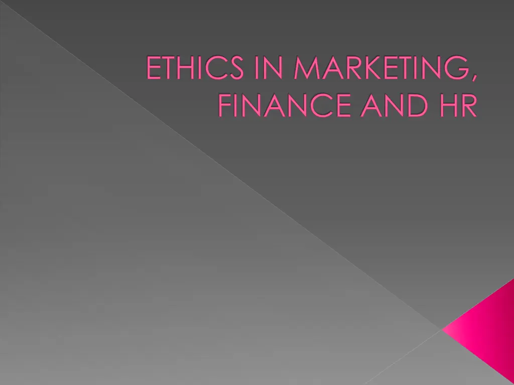 ethics in marketing finance and hr