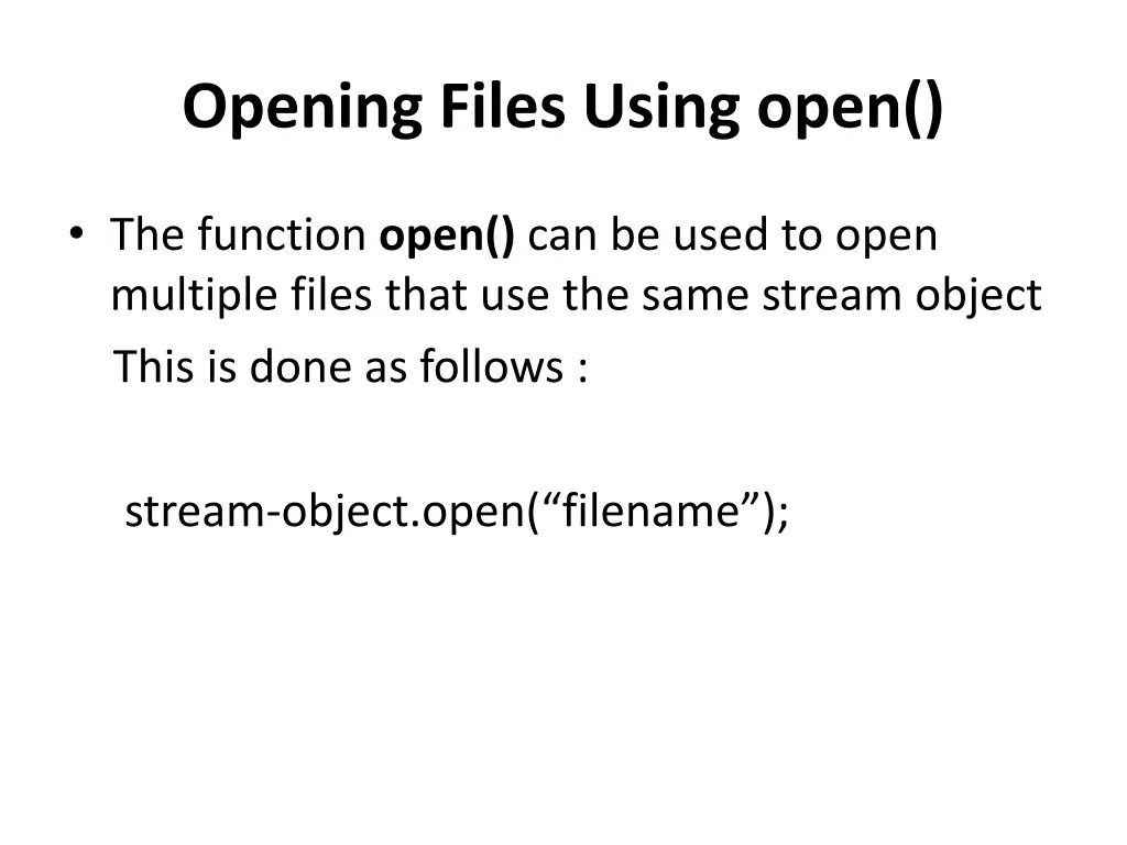 opening files using open