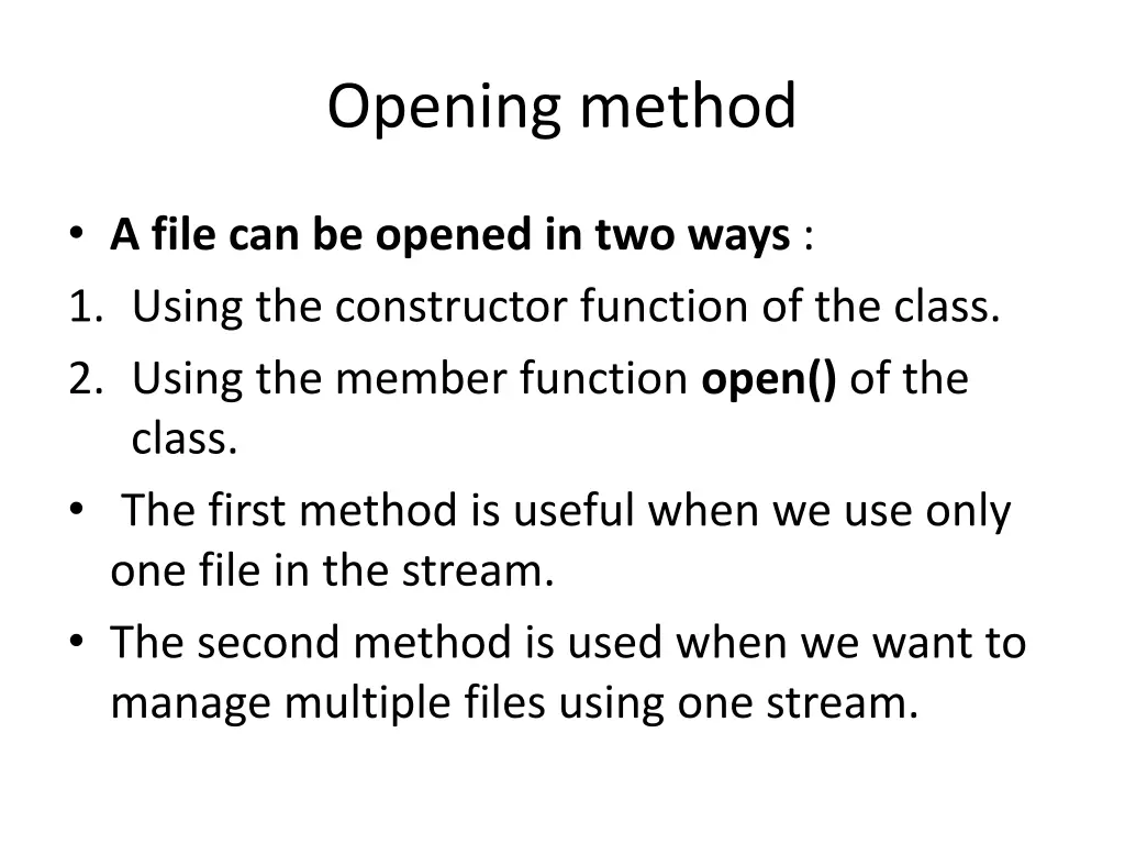 opening method