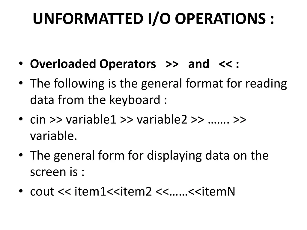 unformatted i o operations