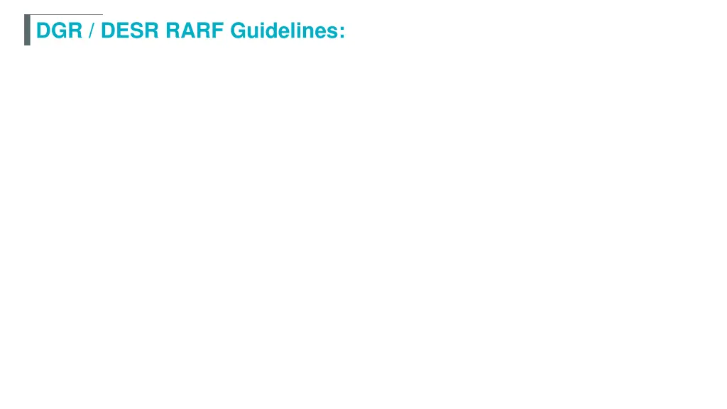 dgr desr rarf guidelines