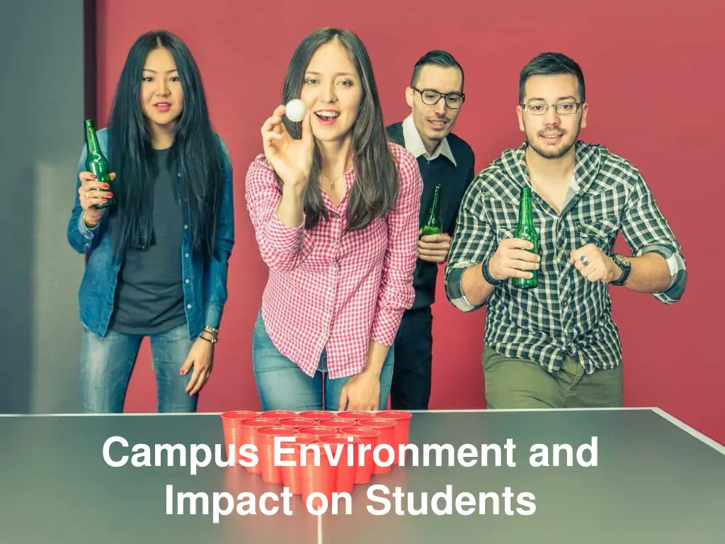 campus environment and impact on students