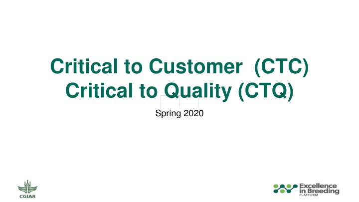 critical to customer ctc critical to quality ctq