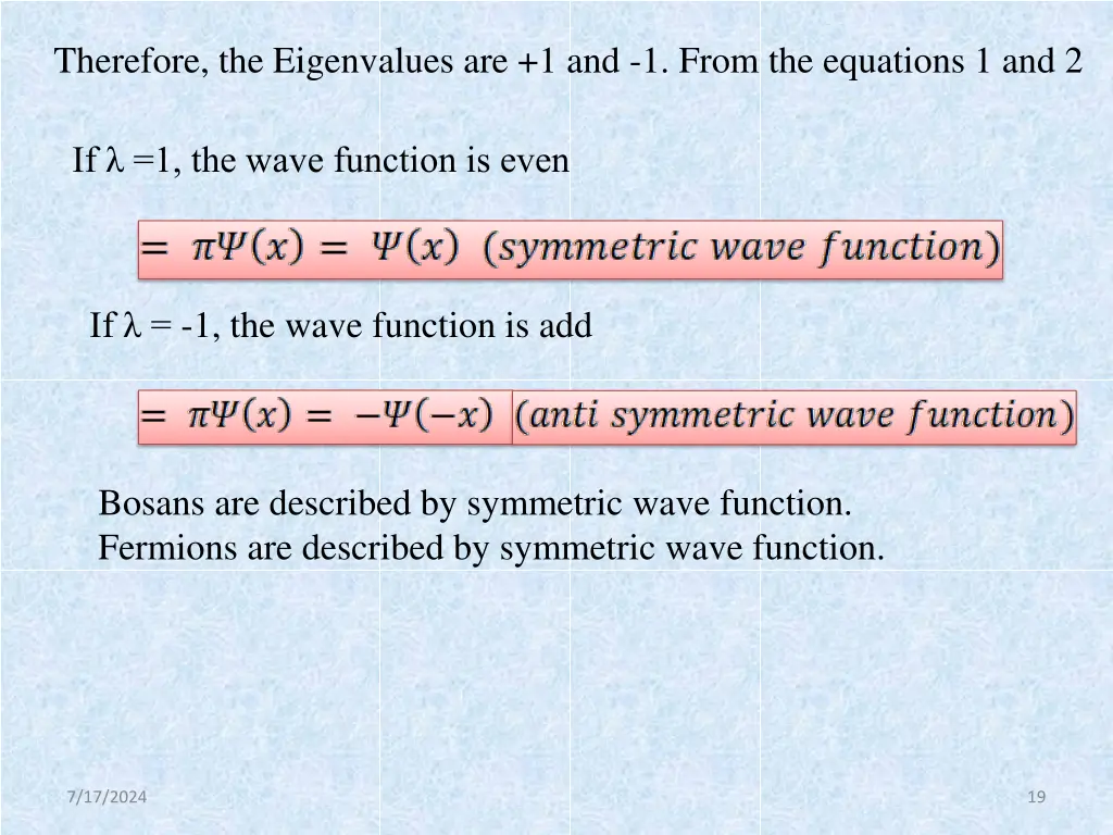 therefore the eigenvalues are 1 and 1 from