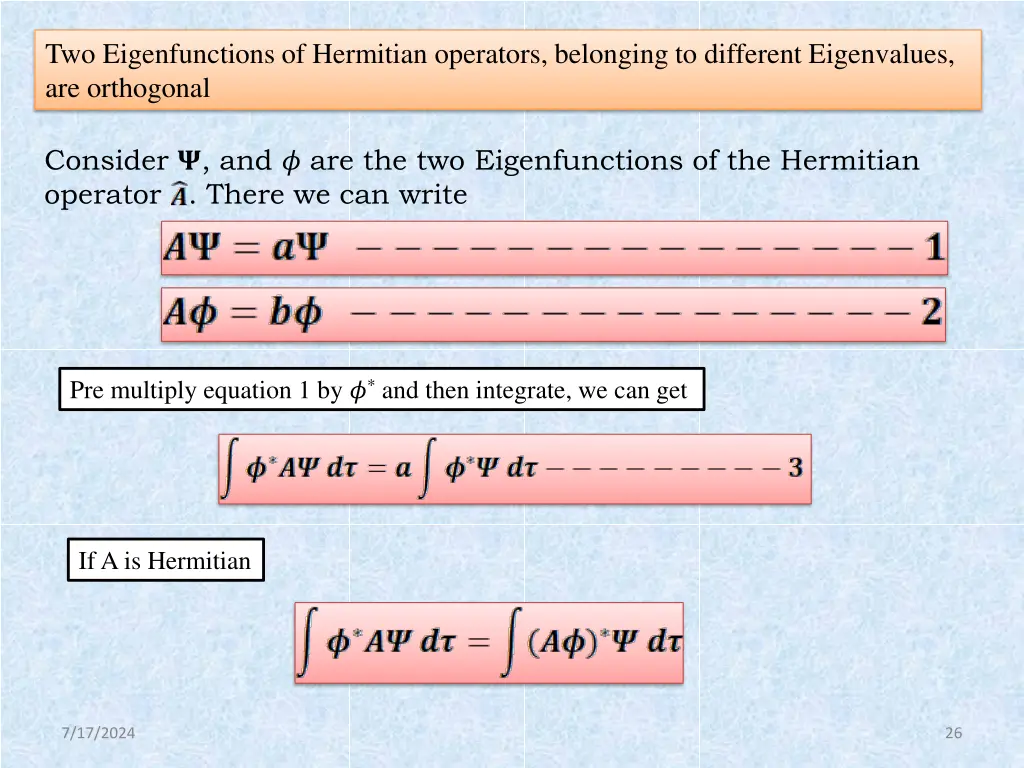 two eigenfunctions of hermitian operators