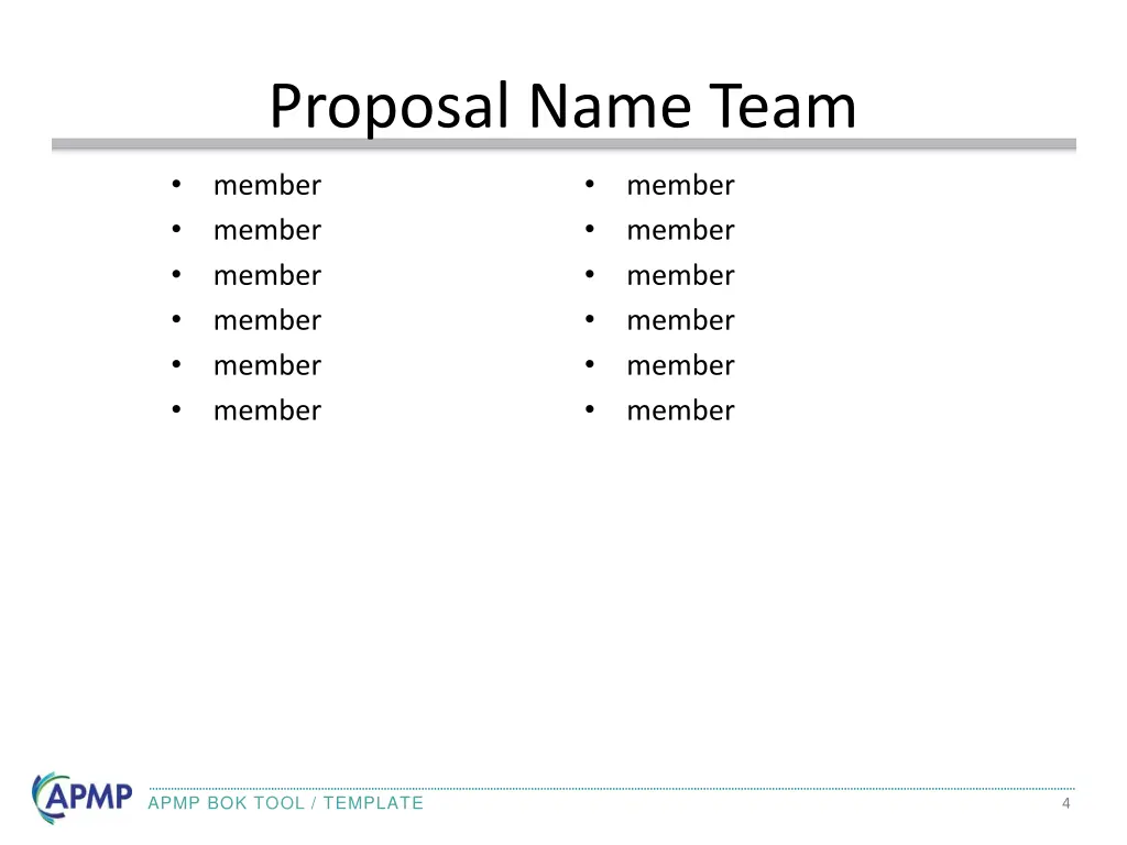 proposal name team