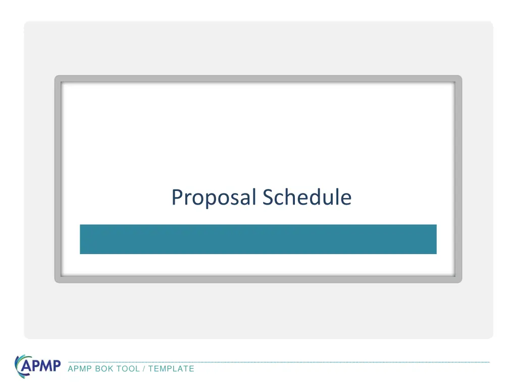 proposal schedule