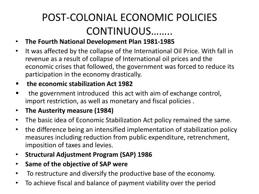 post colonial economic policies continuous